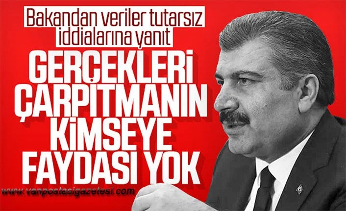 Sağlık Bakanı Koca: Gerçekleri çarpıtmanın kimseye faydası yoktur