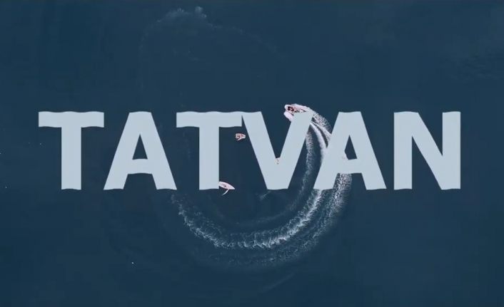 Tatvan’ın yeni tanıtım filmi yayınlandı