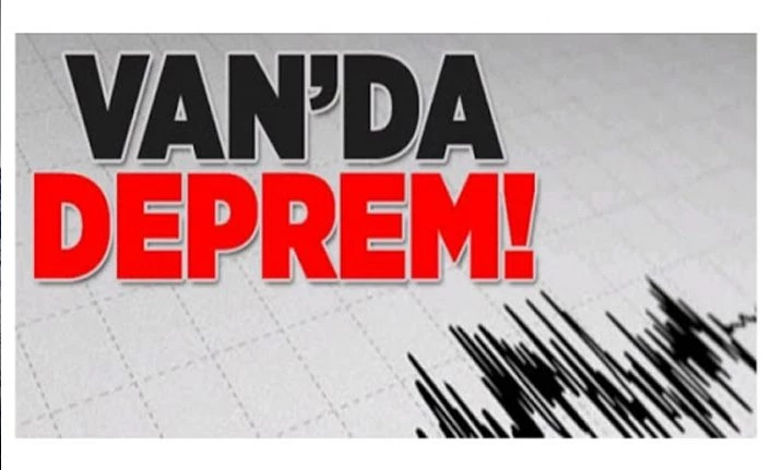 Van'da deprem oldu! Son depremler listesi...