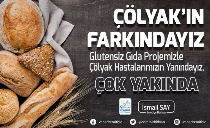 Van Edremit Belediyesi glutensiz ekmek satışına başlayacak