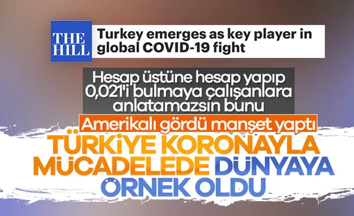Amerikan basını: Türkiye koronayla mücadelede kilit rolde