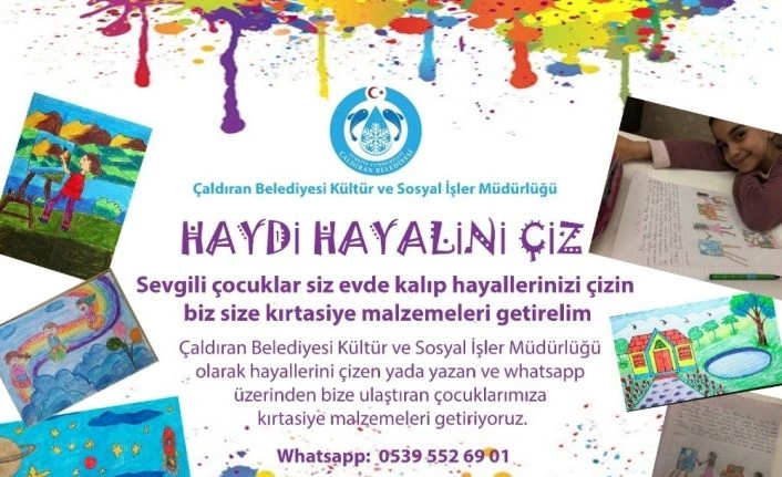 Çaldıran Belediyesinden ‘Haydi Hayalini Çiz’ etkinliği