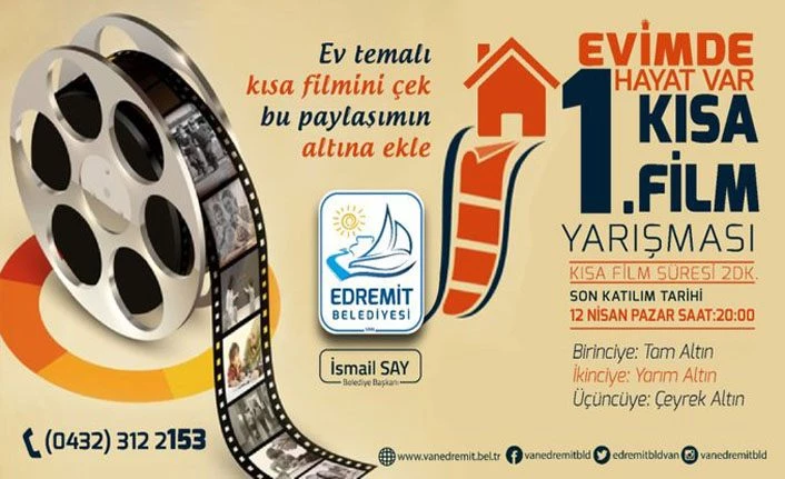 Van Edremit’ Belediyesi'nin Evde Kısa Film Yarışması müracaatları devam ediyor