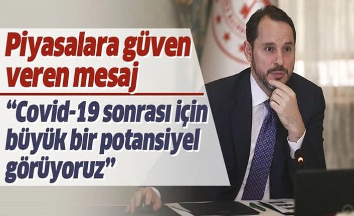 Hazine ve Maliye Bakanı Albayrak: Covid-19 sonrası için büyük bir potansiyelimiz olduğunu görüyoruz
