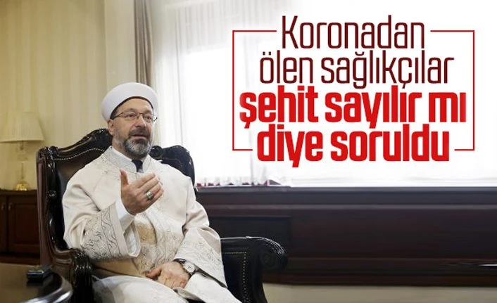 Koronadan ölen sağlık çalışanlar şehit olur mu? Koronadan ölen sağlık çalışanları için Diyanet ne dedi?