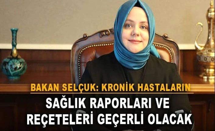 Kronik hastaların 1 Ocak ve sonrasında süresi dolan sağlık raporları geçerli olacak