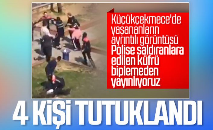 Küçükçekmece'de polise saldıranlar tutuklandı VİDEO İZLE