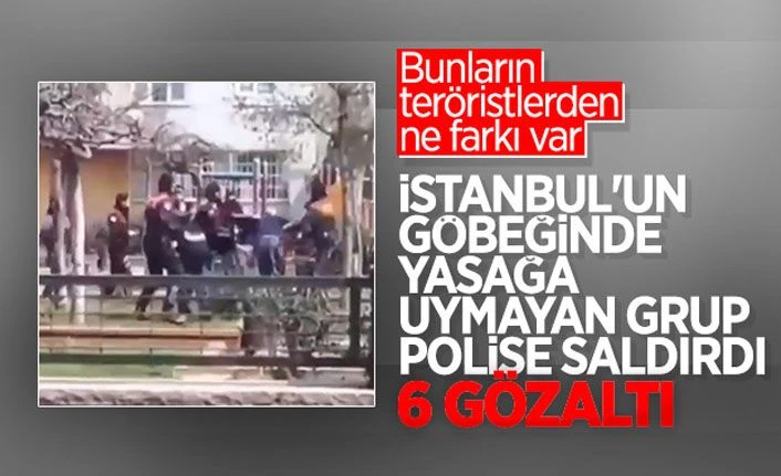 Sokağa çıkma yasağına uymayan grup polise saldırdı:6 gözaltı VİDEO İZLE