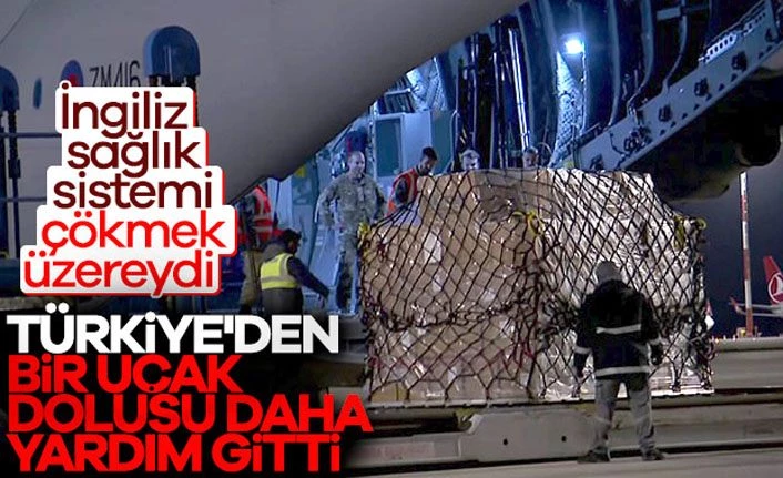 Türkiye'nin gönderdiği sağlık ekipmanları İngiltere'de