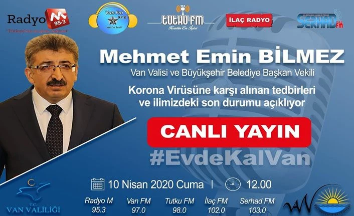 Van Valisi bilmez 5 radyonun ortak canlı yayınına katılacak