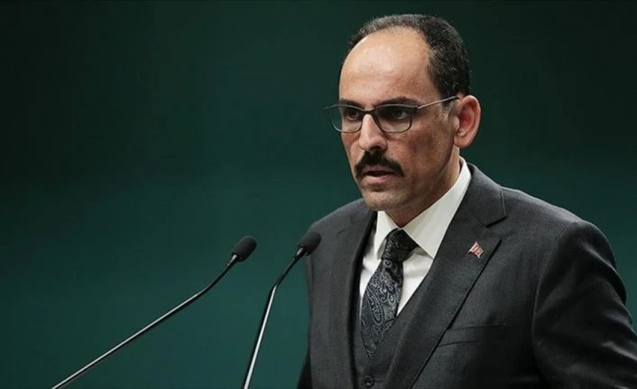Cumhurbaşkanlığı Sözcüsü Kalın: Fransa ve Hafter