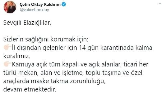 Elazığ’da Vali uyardı:" 14 gün karantina kuralı ve sokakta maske zorunluluğu devam ediyor"