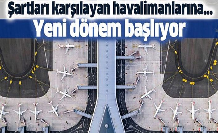 Havalimanlarına 'uçulabilir sertifikası' için çalışmalara başlandı