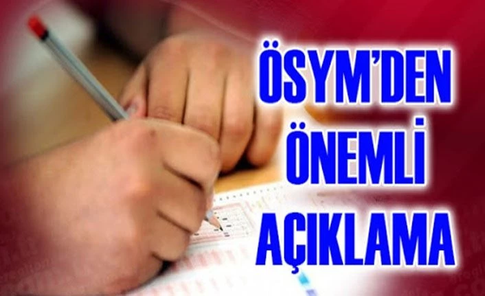 YKS ile MSÜ'ye başvuran adayların sınav merkezi değişiklik talepleri alınacak