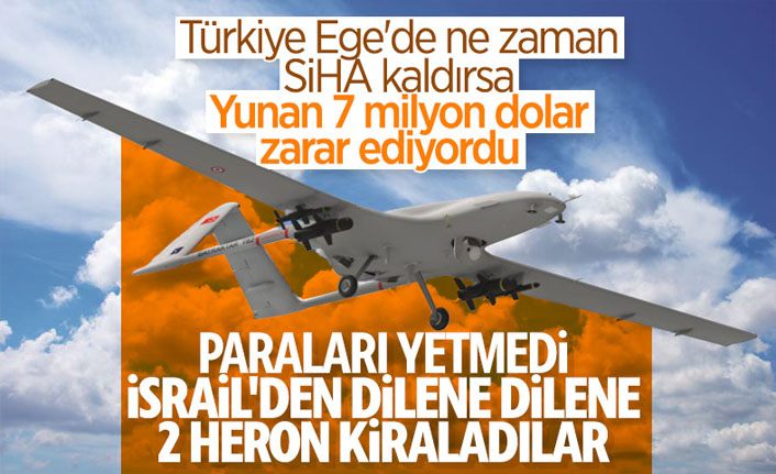 Yunanistan, İsrail'den İHA kiraladı