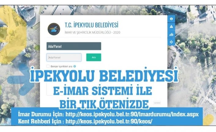 İpekyolu Belediyesinde ‘e-imar sistemi’ dönemi