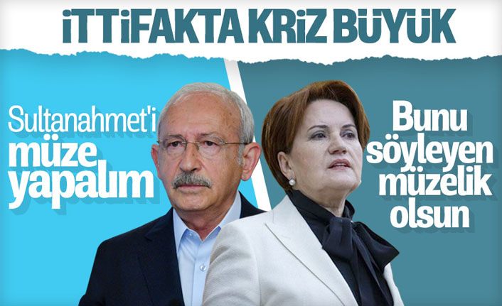 İyi Parti ile CHP arasında Sultanahmet krizi