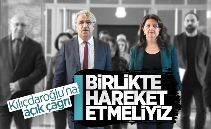 Kürt ve Türk Düşmanı HDP’den CHP’ye açık çağrı: Birlikte hareket etmeliyiz