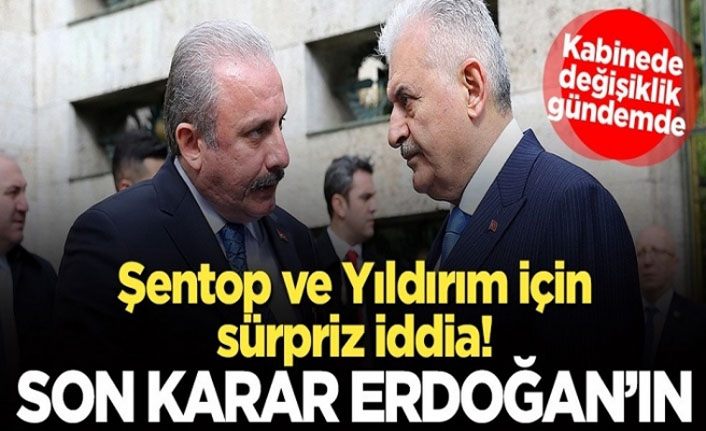 Mustafa Şentop ve Binali Yıldırım için sürpriz iddia! Son söz Cumhurbaşkanı Erdoğan'ın