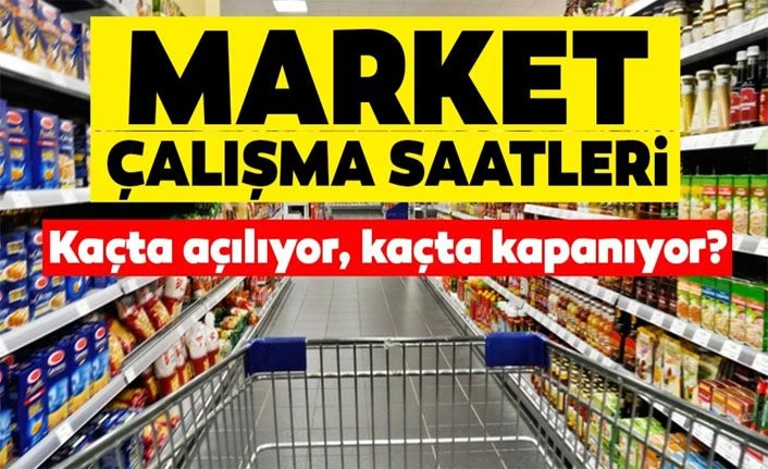 Van'da marketler akşam saat kaça kadar çalışabilecek?