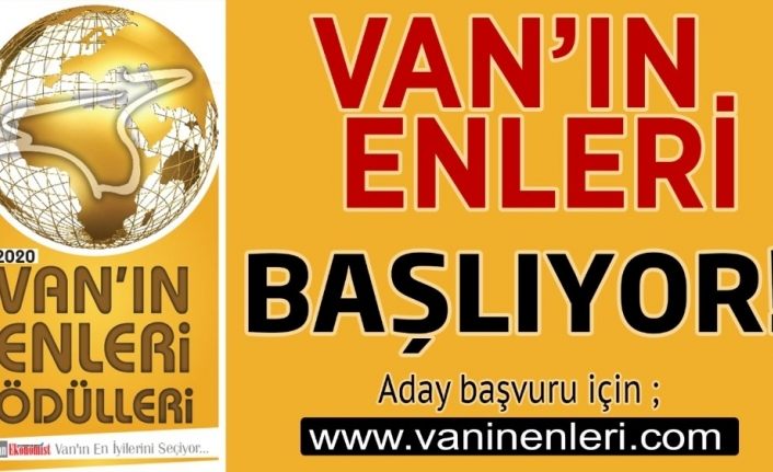 Van’ın enleri başlıyor