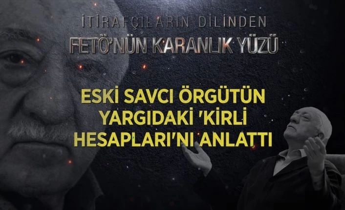 Eski savcı örgütün yargıdaki 