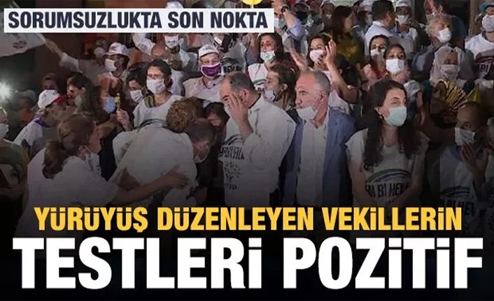 Yürüyüşe katılan HDP’li vekillerin koronavirüs testi pozitif çıktı