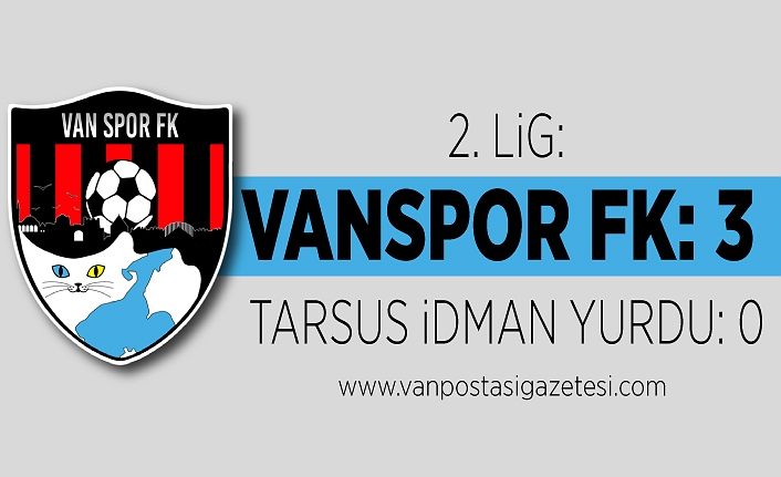 2. Lig: Vanspor FK: 3 - Tarsus İdman Yurdu: 0