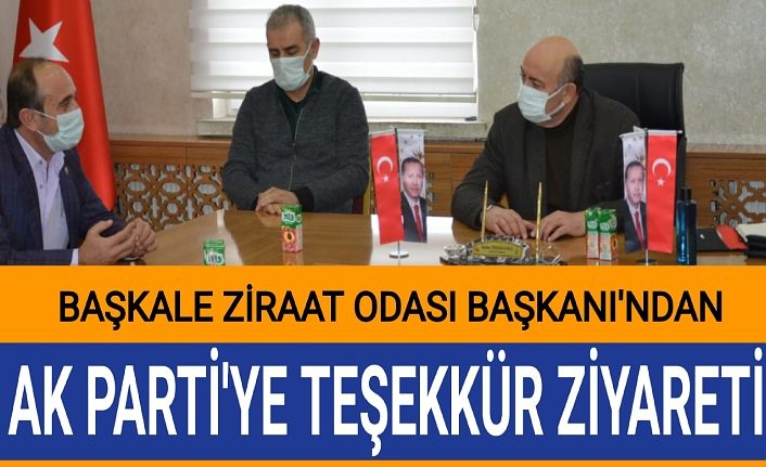 Başkale Ziraat Odası Başkanı'ndan AK Parti'ye teşekkür ziyareti