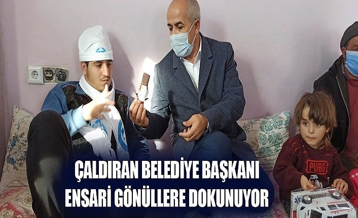 Çaldıran Belediye Başkanı Ensari gönüllere dokunuyor