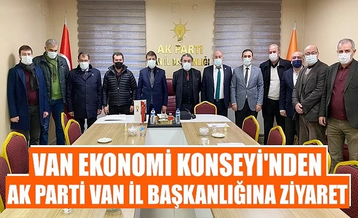 Van Ekonomi Konseyi'nden Ak Parti Van İl Başkanlığına Ziyaret