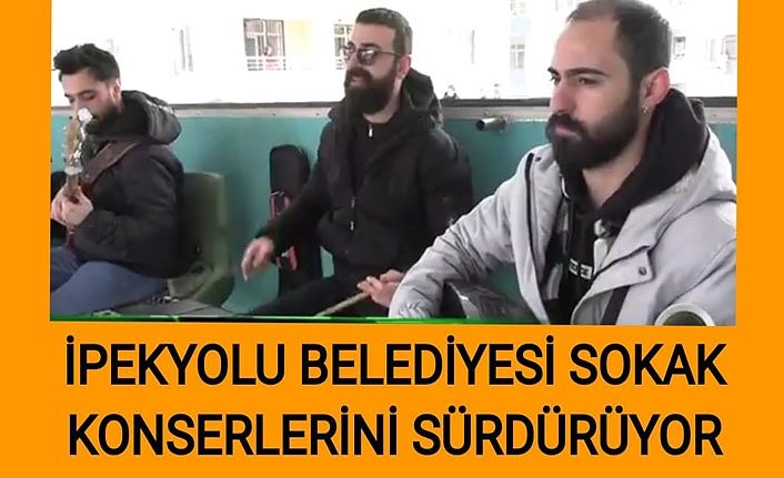 İpekyolu Belediyesi sokak konserlerini sürdürüyor