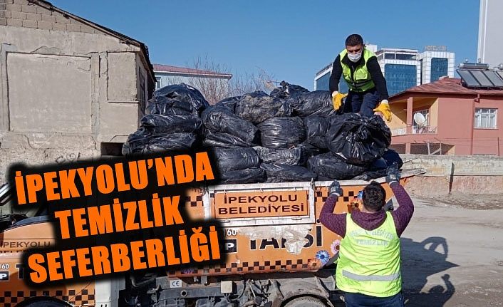 İpekyolu’nda temizlik seferberliği