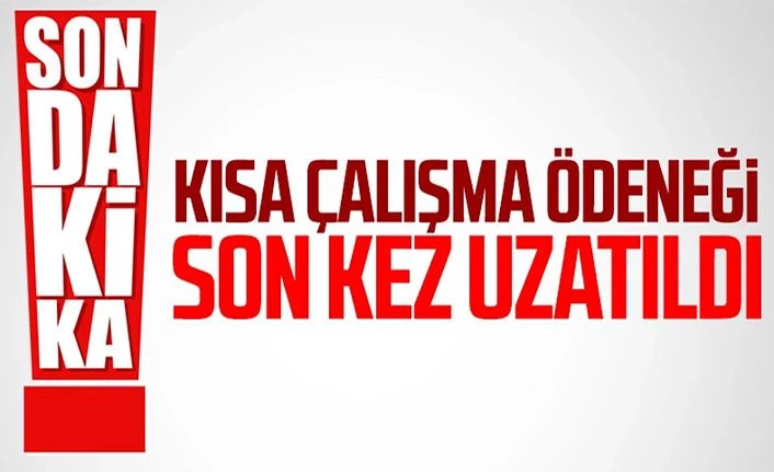 Kısa Çalışma Ödeneği Mart sonuna kadar uzatıldı