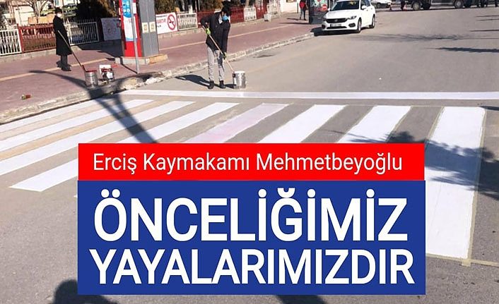 Erciş Kaymakamı Mehmetbeyoğlu: Önceliğimiz yayalarımızdır