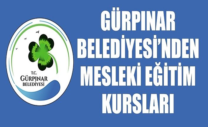 Gürpınar Belediyesi’nden mesleki eğitim kursları