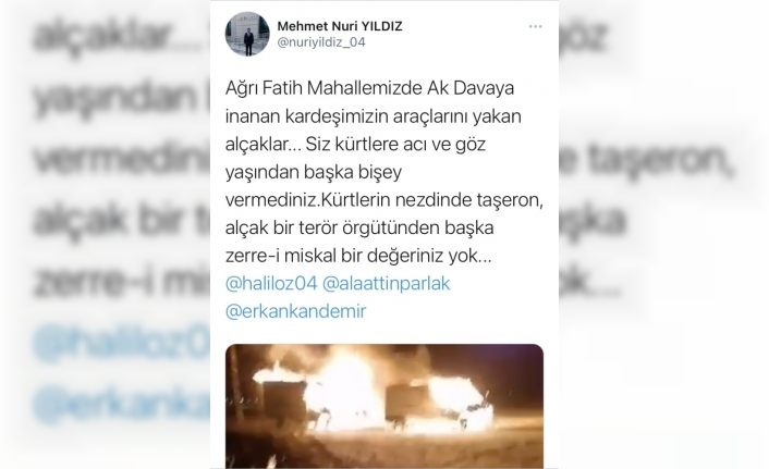 Merkez İlçe Başkanı Yıldız: “Sırf AK Parti’li oldukları için vatandaşlarımızın araçlarını yaktılar"