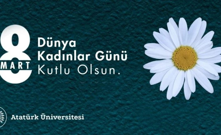 Rektör Çomaklı; “8 Mart Dünya Kadınlar Günü kutlu olsun”