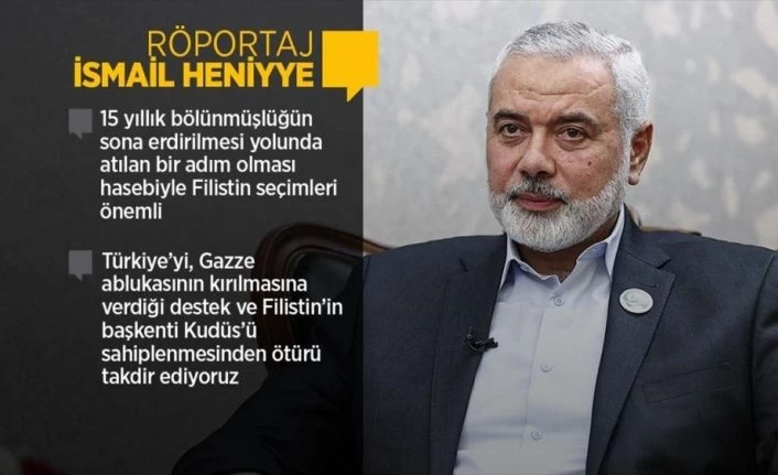 Hamas lideri Heniyye, seçimleri kazansalar bile ulusal uzlaşı hükümetinden yana olduklarını söyledi