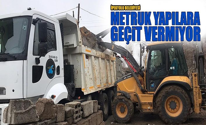 İpekyolu Belediyesi metruk yapılara geçit vermiyor