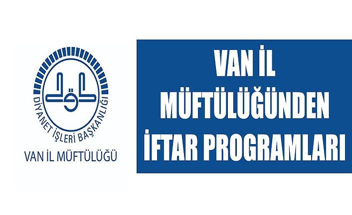 Van İl Müftülüğünden iftar programları