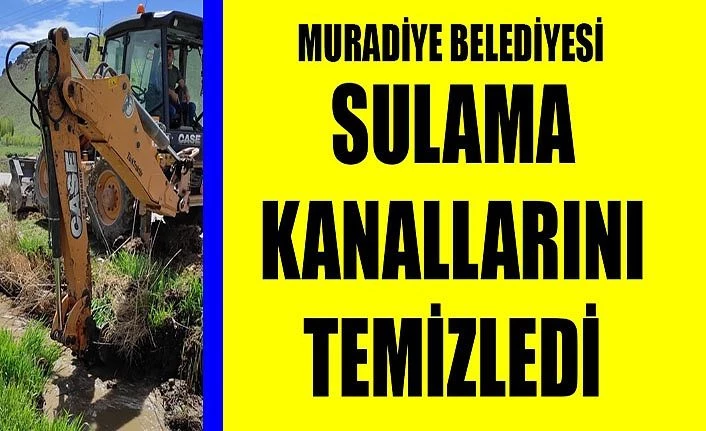 Muradiye Belediyesi sulama kanallarını temizledi
