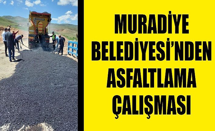 Muradiye Belediyesi’nden asfaltlama çalışması