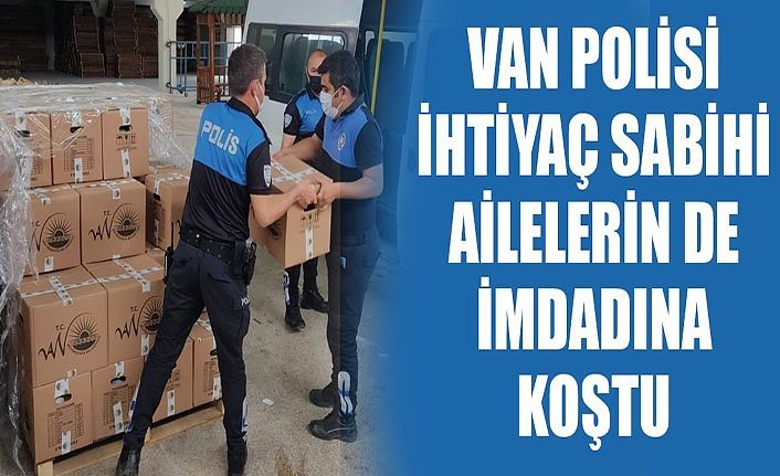 Van polisi, ihtiyaç sabihi ailelerin de imdadına koştu